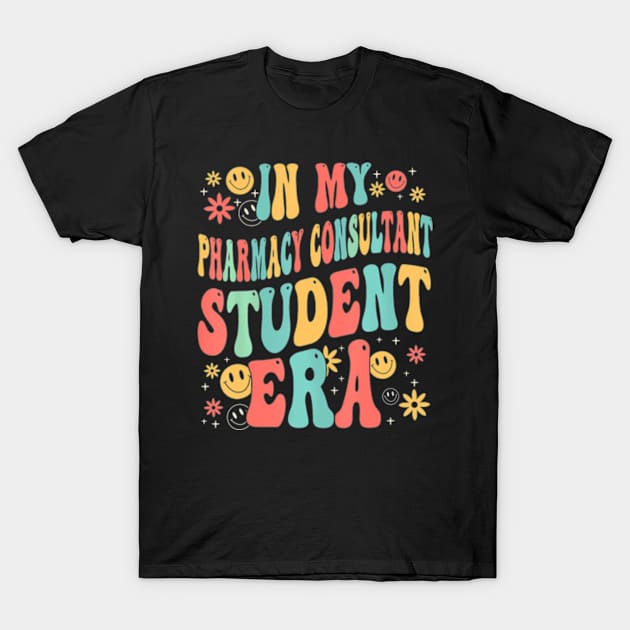 Cute Pharmacy Consultant Student Pharmaceutical School T-Shirt by ZoeySherman